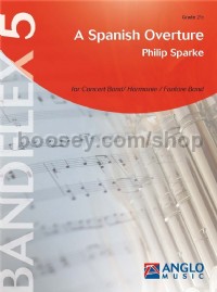 A Spanish Overture (Concert Band/Harmonie/Fanfare Score)